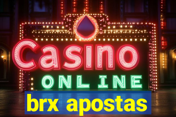 brx apostas
